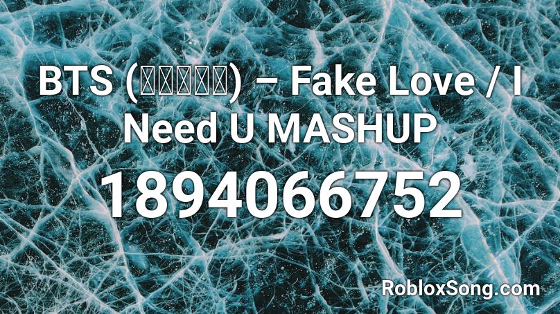 fake love bts roblox id